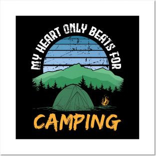 My heart only beats for camping Posters and Art